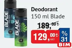 BLADE DEODORANT 150 ML fiyat ve kampanya bilgisi